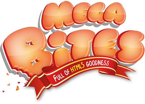 Mega Bites, Full of HTML5 goodness.